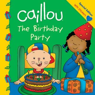 Caillou - The Birthday Party