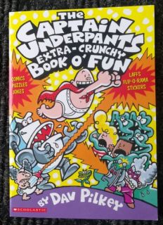 Captain Underpants Extra-Crunchy Book O'Fun