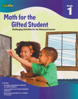 FlashKids Math for the Gifted Student - Grade 1 Workbook