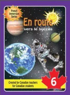 French Immersion - En route vers le succÃƒÂ¨s 6