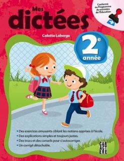 Mes dictees 2e annee (My Dictation Grade 2) - Vocabulary, Spelling, Grammar Workbook