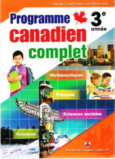 Programme Canadien Complet 3e annÃ©e - Popular Bk French Immersion Grade 3