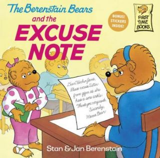 The Berenstain Bears and the Excuse Note