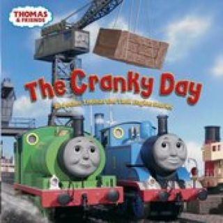 The Cranky Day and other Thomas the Tank Engine Stories (Thomas & Friends)