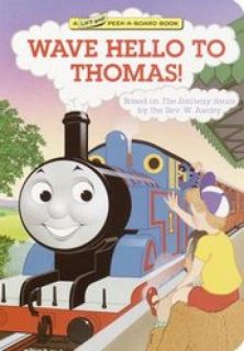Wave Hello to Thomas! (Thomas & Friends)