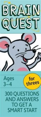 Brain Quest - Ages 3 - 4 / For Threes