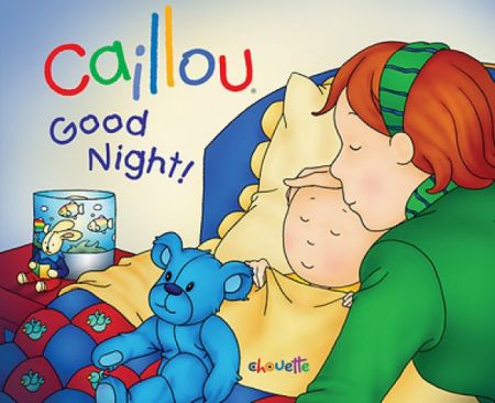Caillou - Good Night!