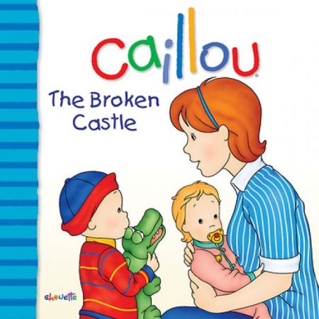 Caillou - The Broken Castle