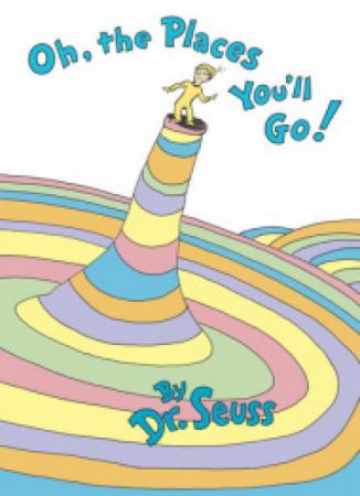 Dr. Seuss - Oh, the Places You'll Go!