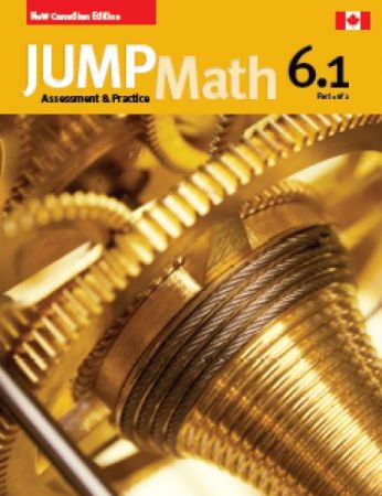 JUMP Math 6.1 / Workbook Grade 6, part 1 of 2 [9781897120774] - My