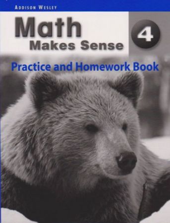 Math Makes Sense Practice & HmWk Bk 4