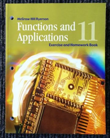 McGraw-Hill Ryerson Functions&Applications 11 - Excercise & Homework Book