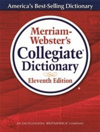 Merriam-Webster's Collegiate Dictionary