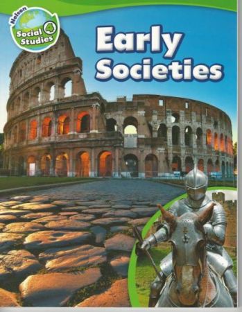 Nelson Social Studies - Grade 4: Early Societies