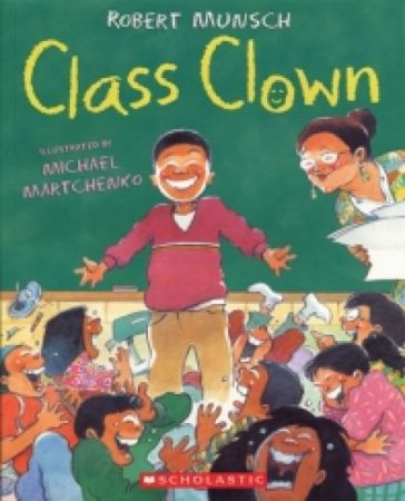 Robert Munsch - Class Clown