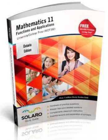 SOLARO Study Guide Math 11 Functions and Applications University/College Prep (MCF3M)