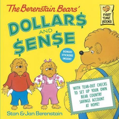 The Berenstain Bears Dollars and Sense