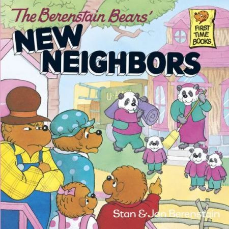 The Berenstain Bears' New Neighbors